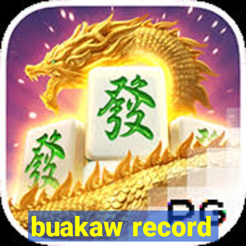 buakaw record